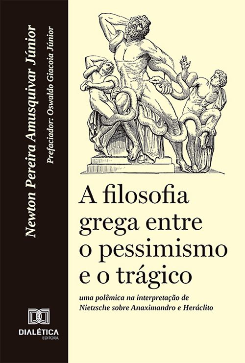 A filosofia grega entre o pessimismo e o trágico