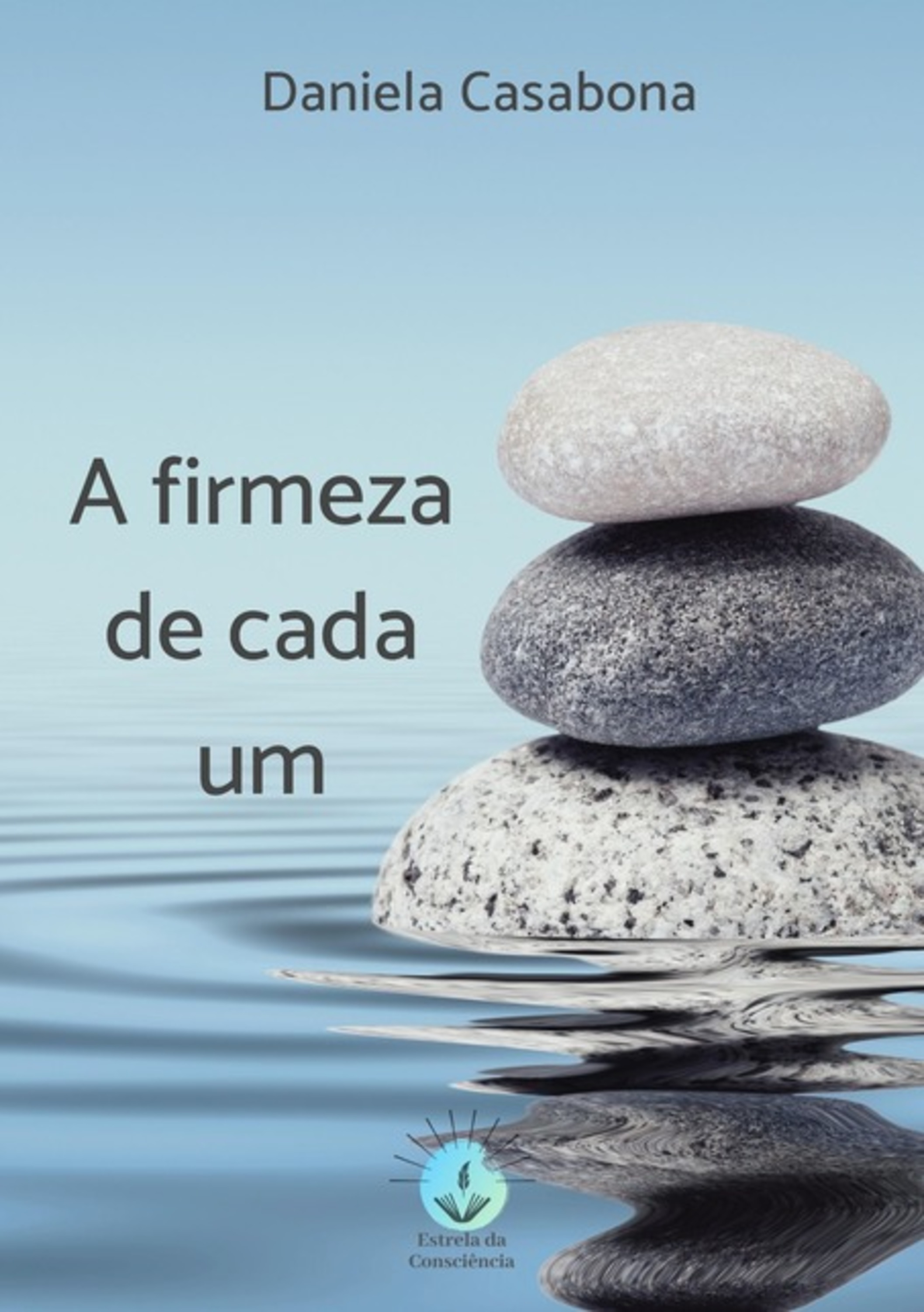 A Firmeza De Cada Um