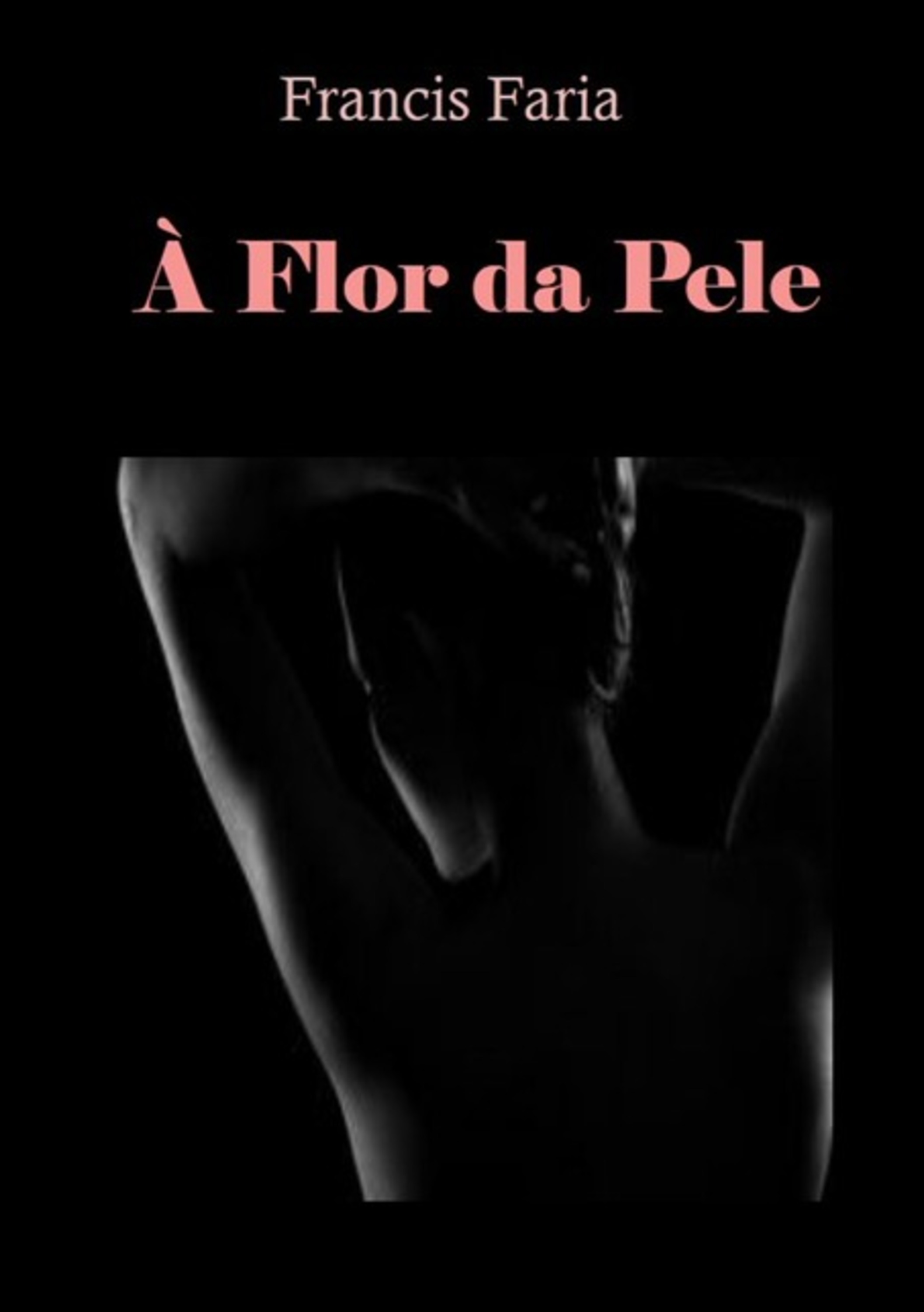 À Flor Da Pele