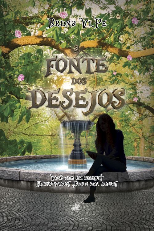 A fonte dos desejos