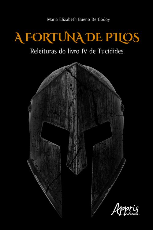 A Fortuna de Pilos: Releituras do Livro IV de Tucídides
