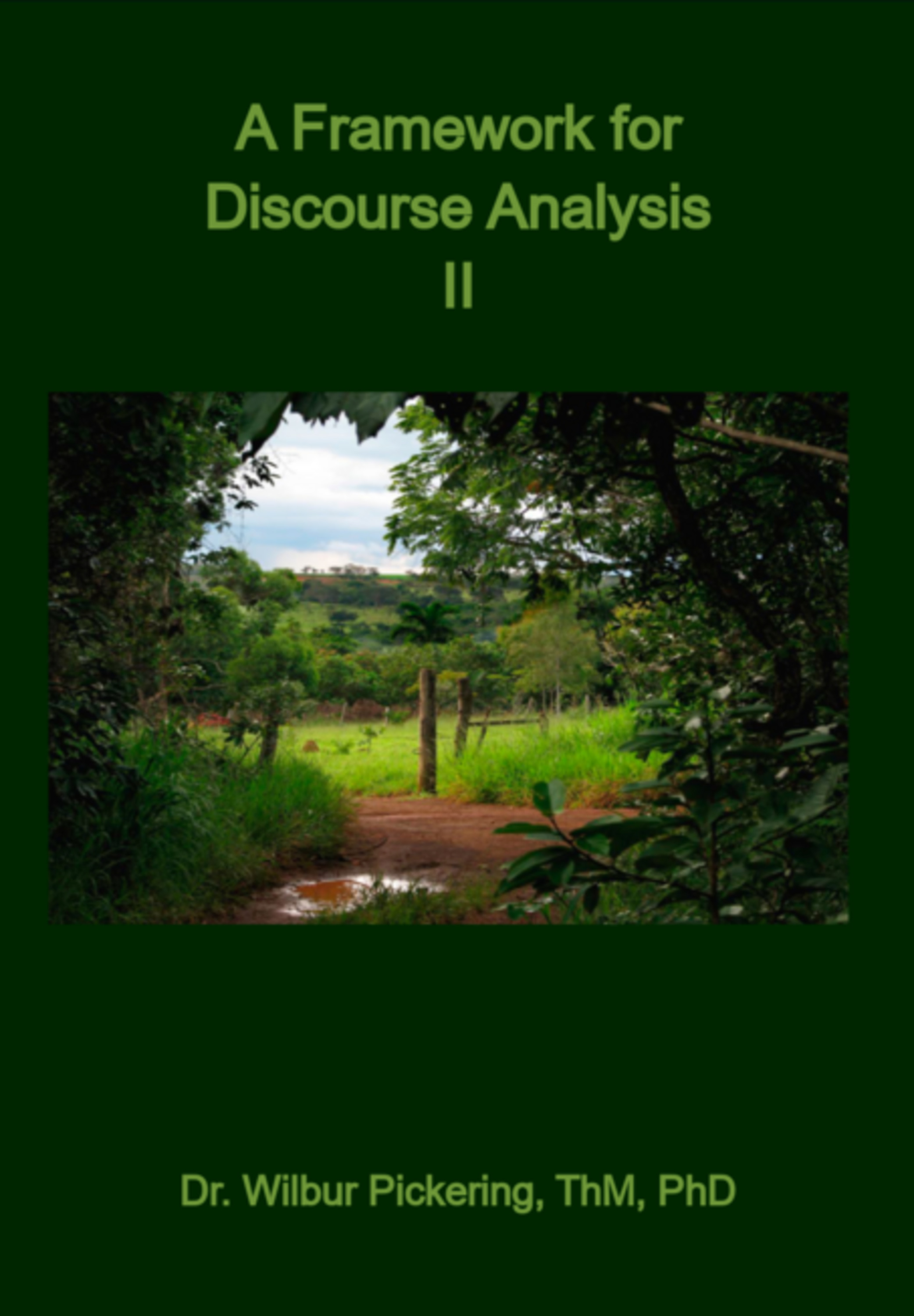 A Framework For Discourse Analysis Ii