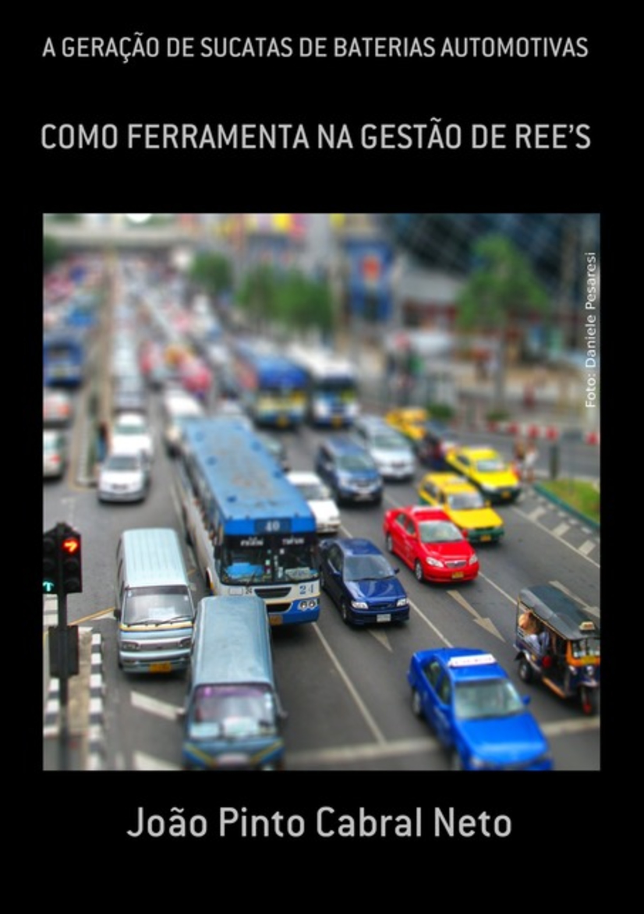 A Geração De Sucatas De Baterias Automotivas