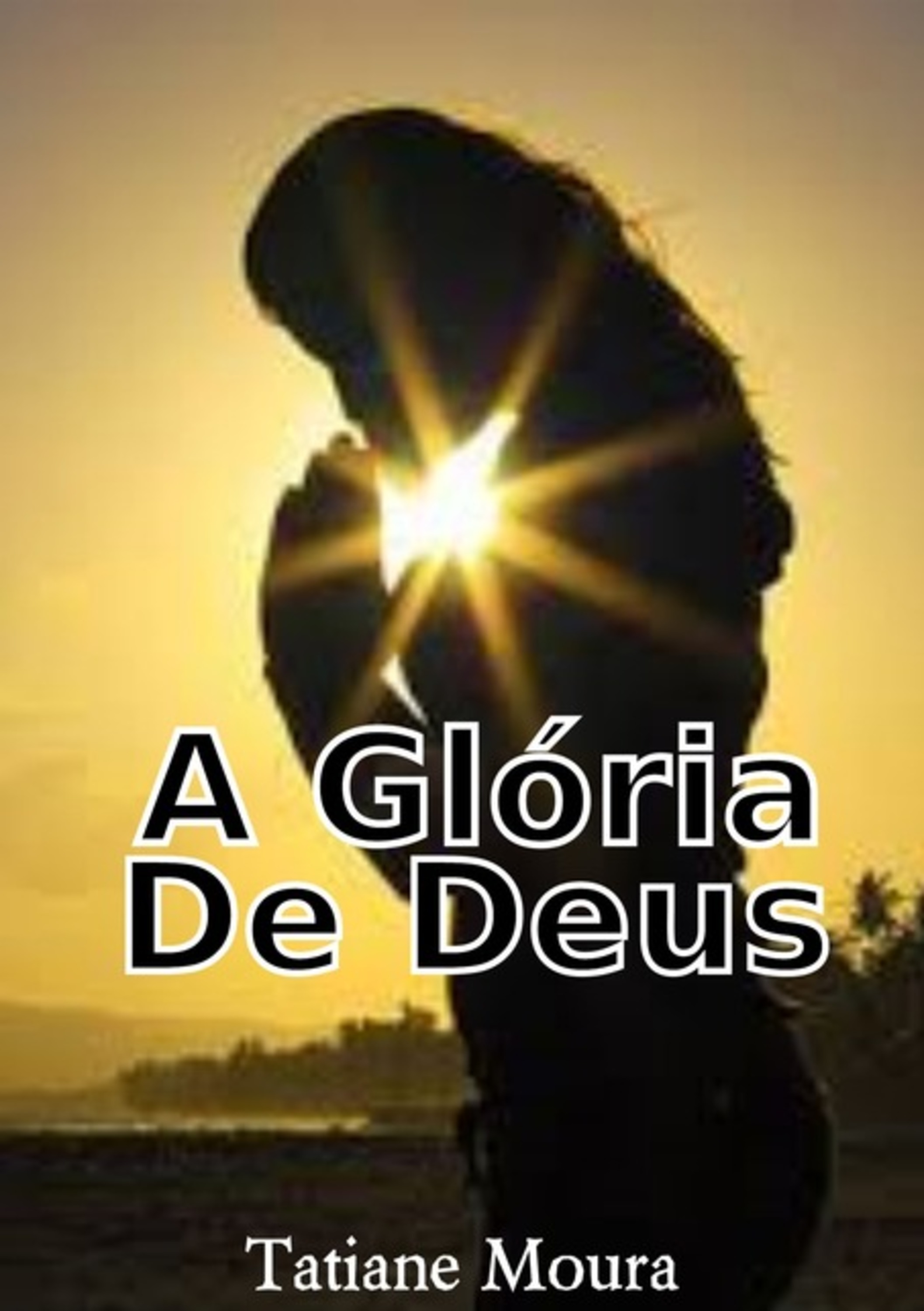 A Glória De Deus