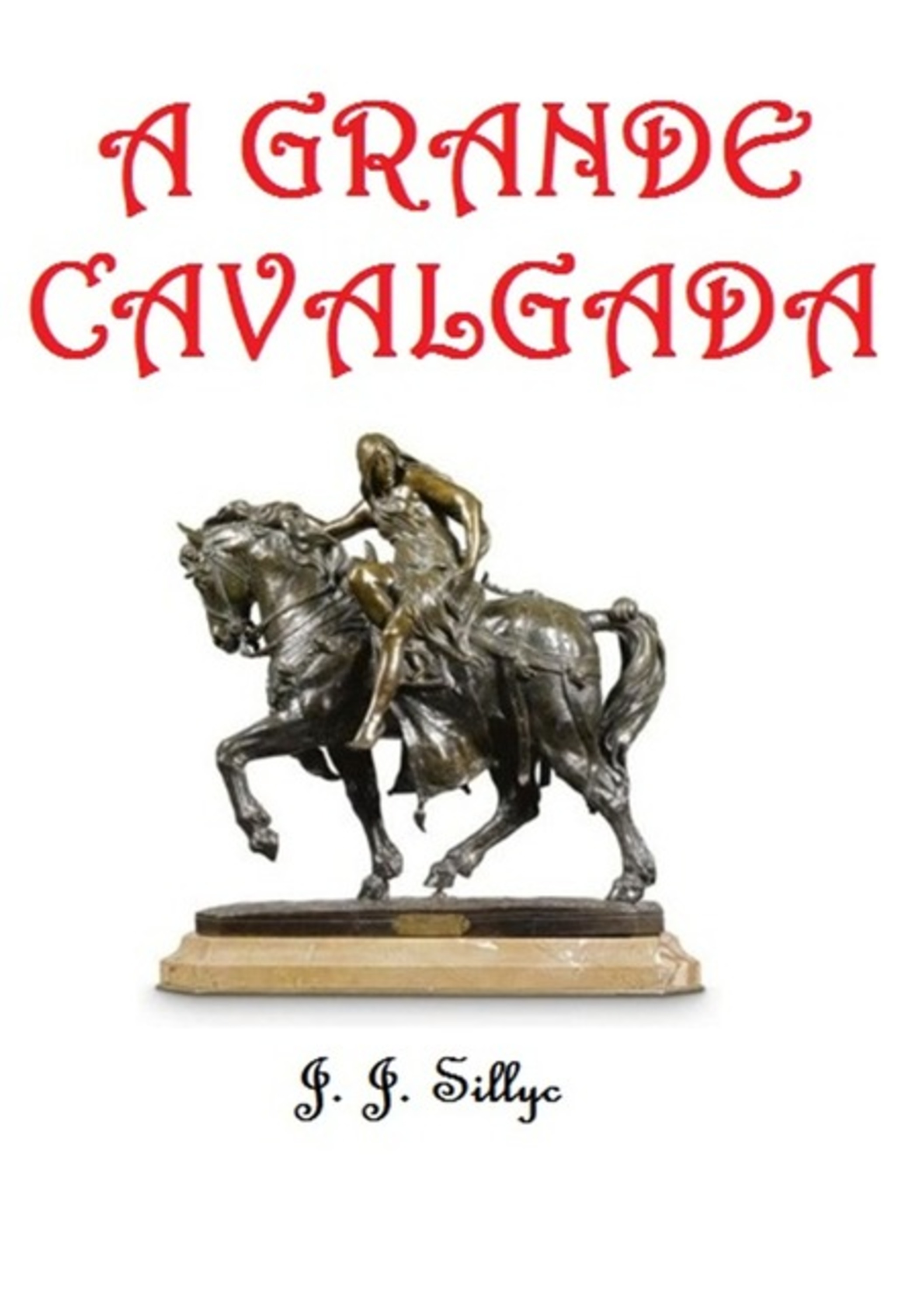 A Grande Cavalgada