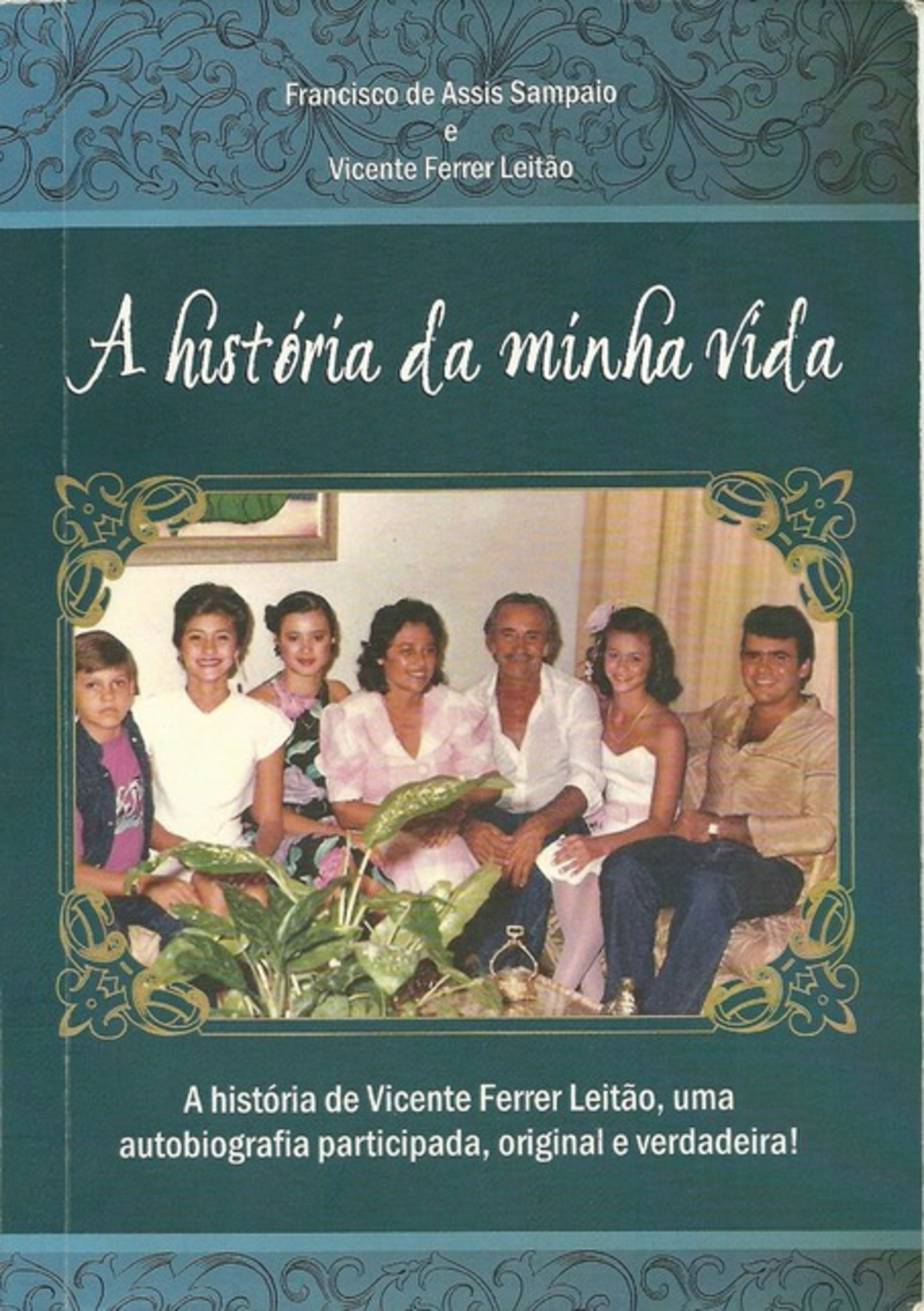 A Historia Da Minha Vida