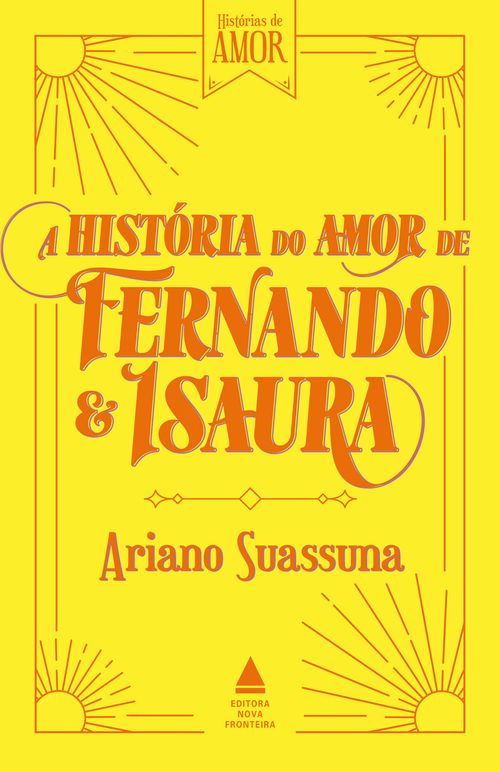 A história do amor de Fernando e Isaura