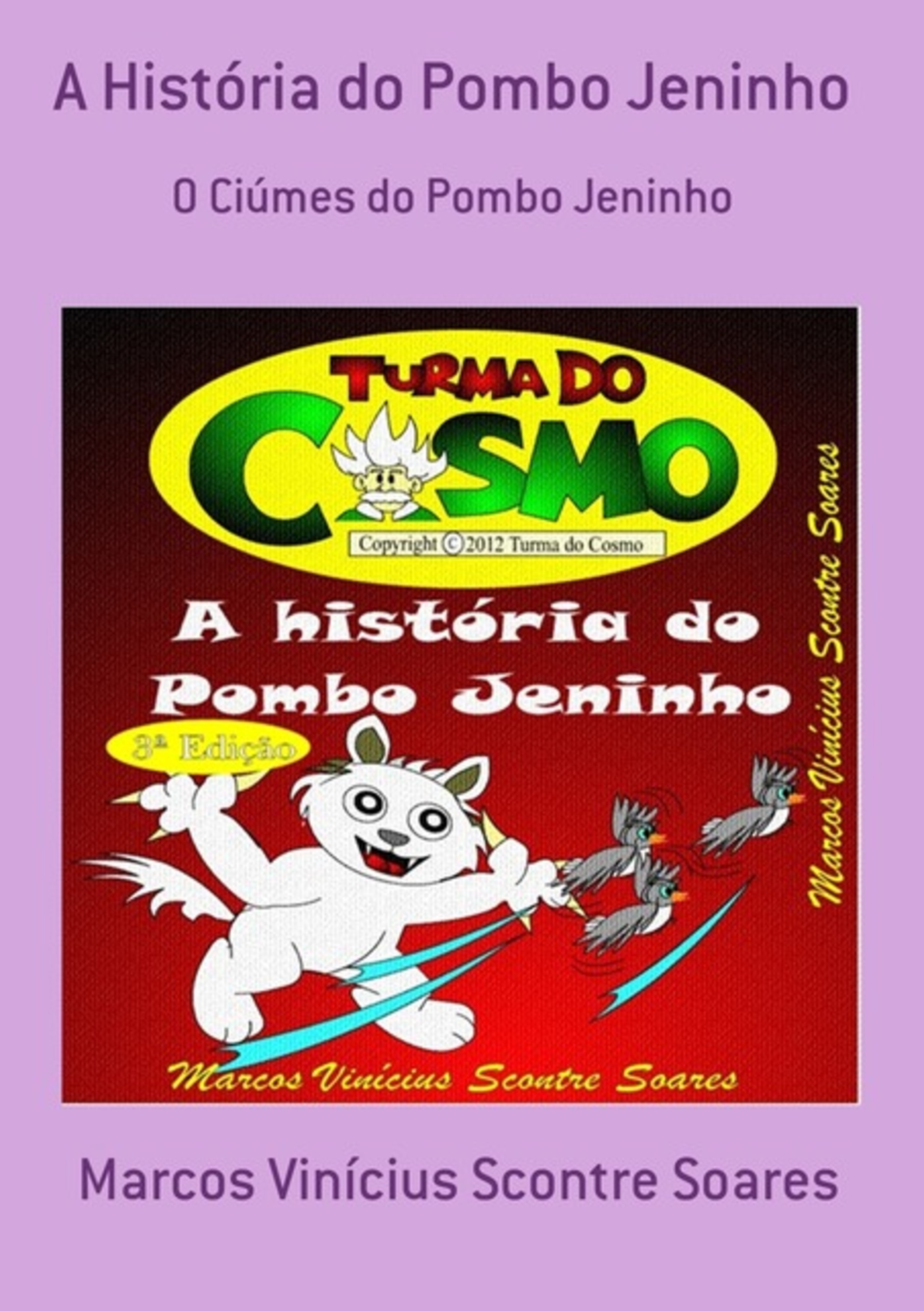 A História Do Pombo Jeninho