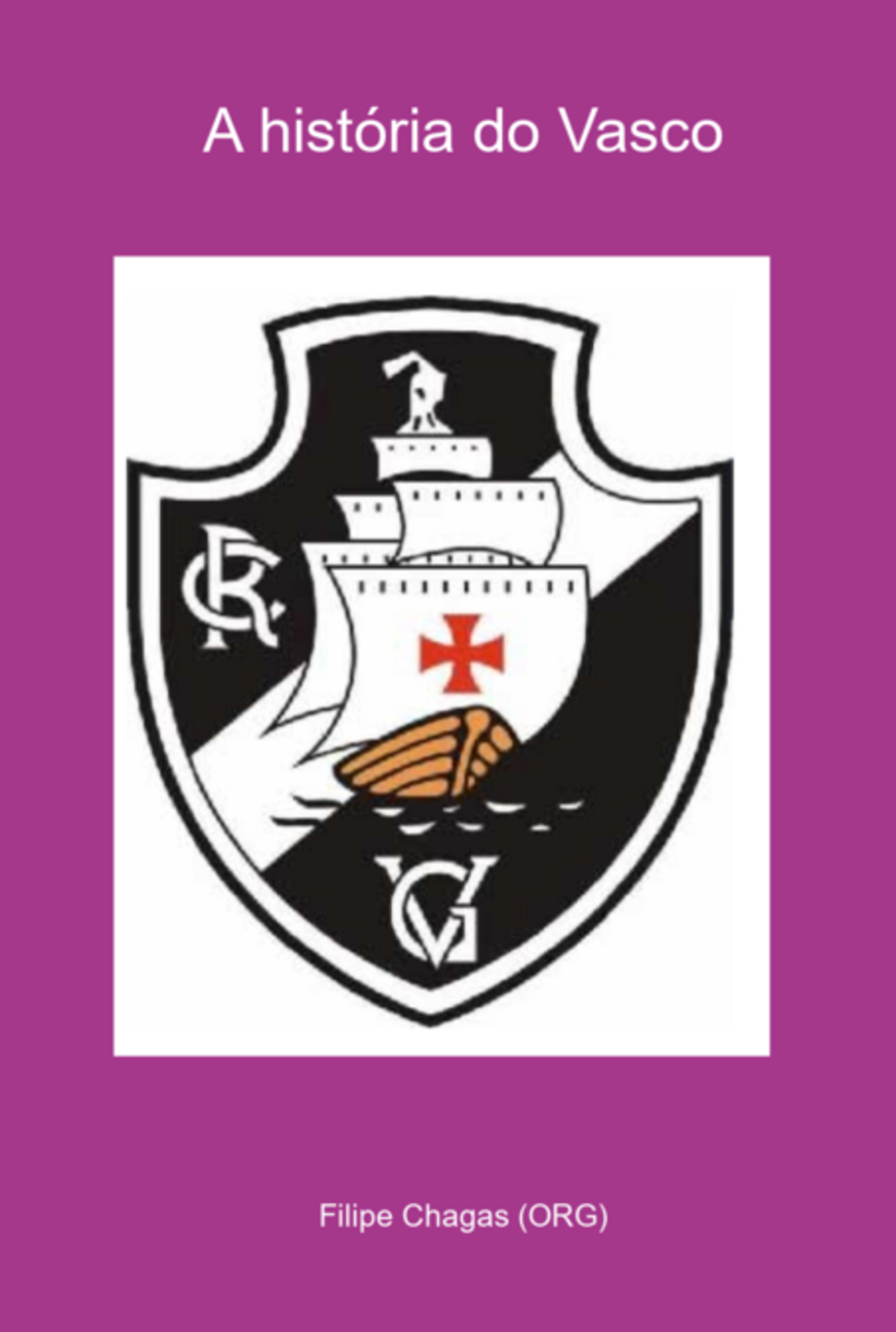 A História Do Vasco