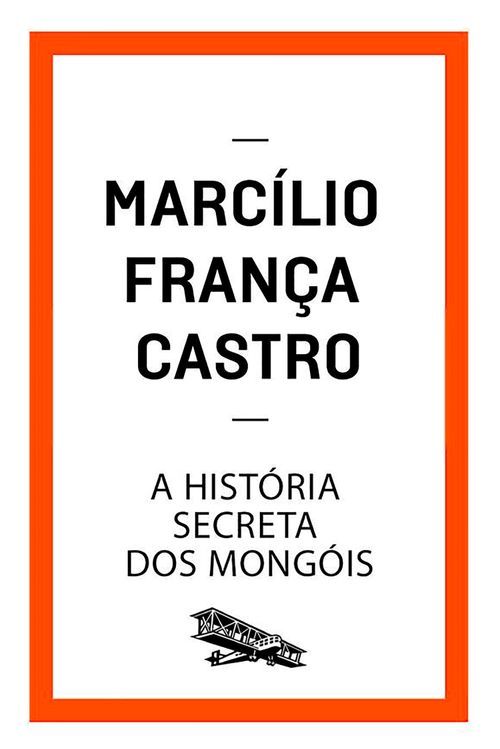 A história secreta dos mongóis