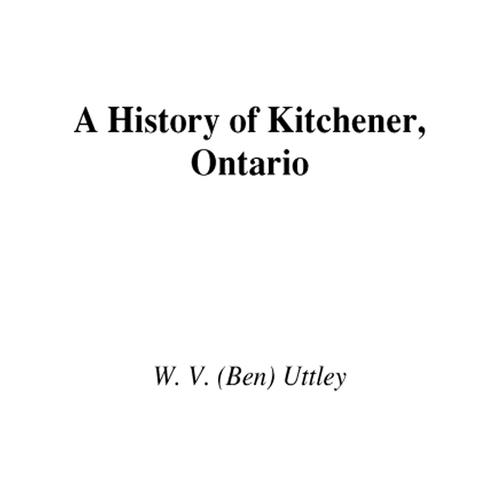 A History of Kitchener, Ontario