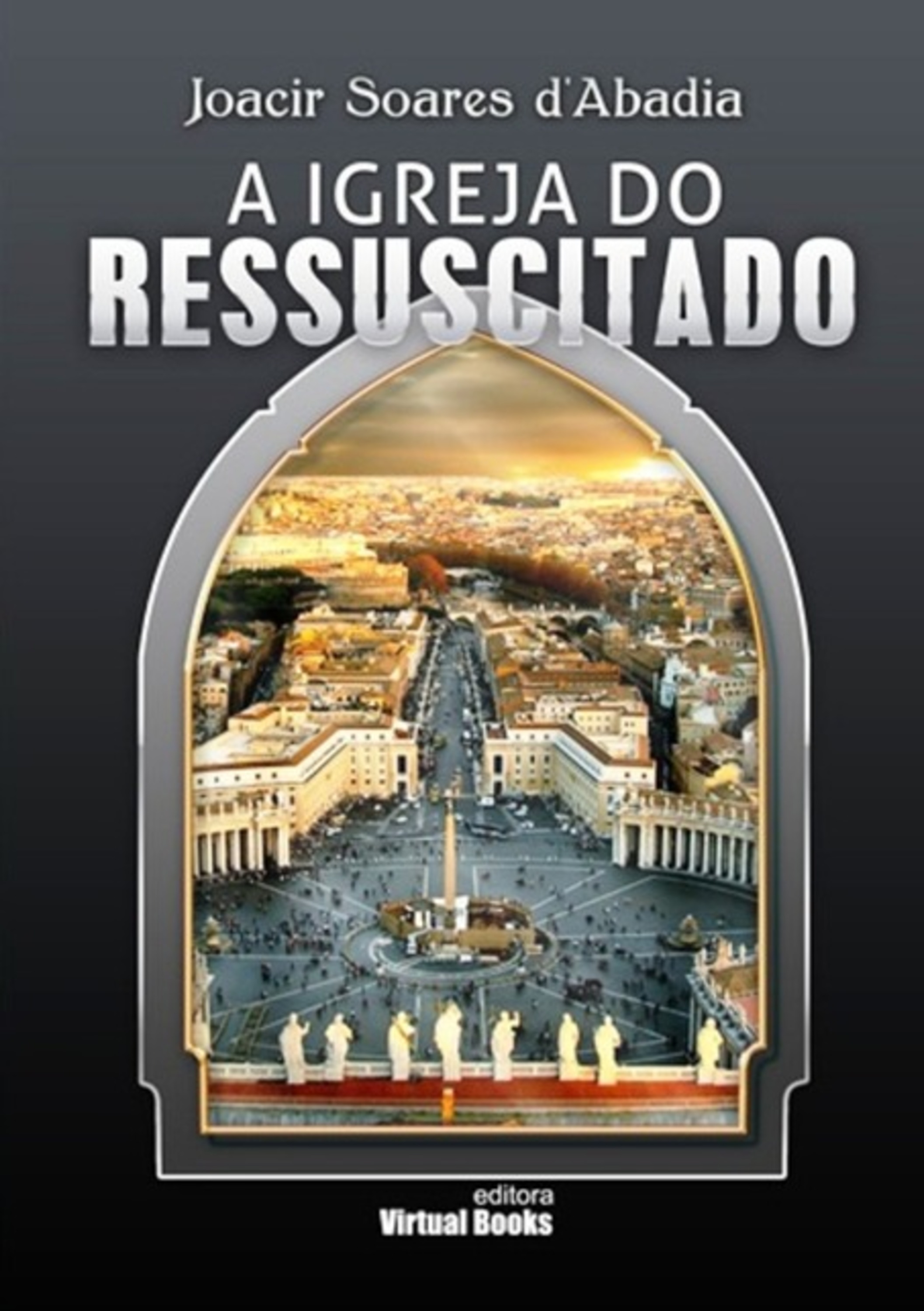 A Igreja Do Ressuscitado