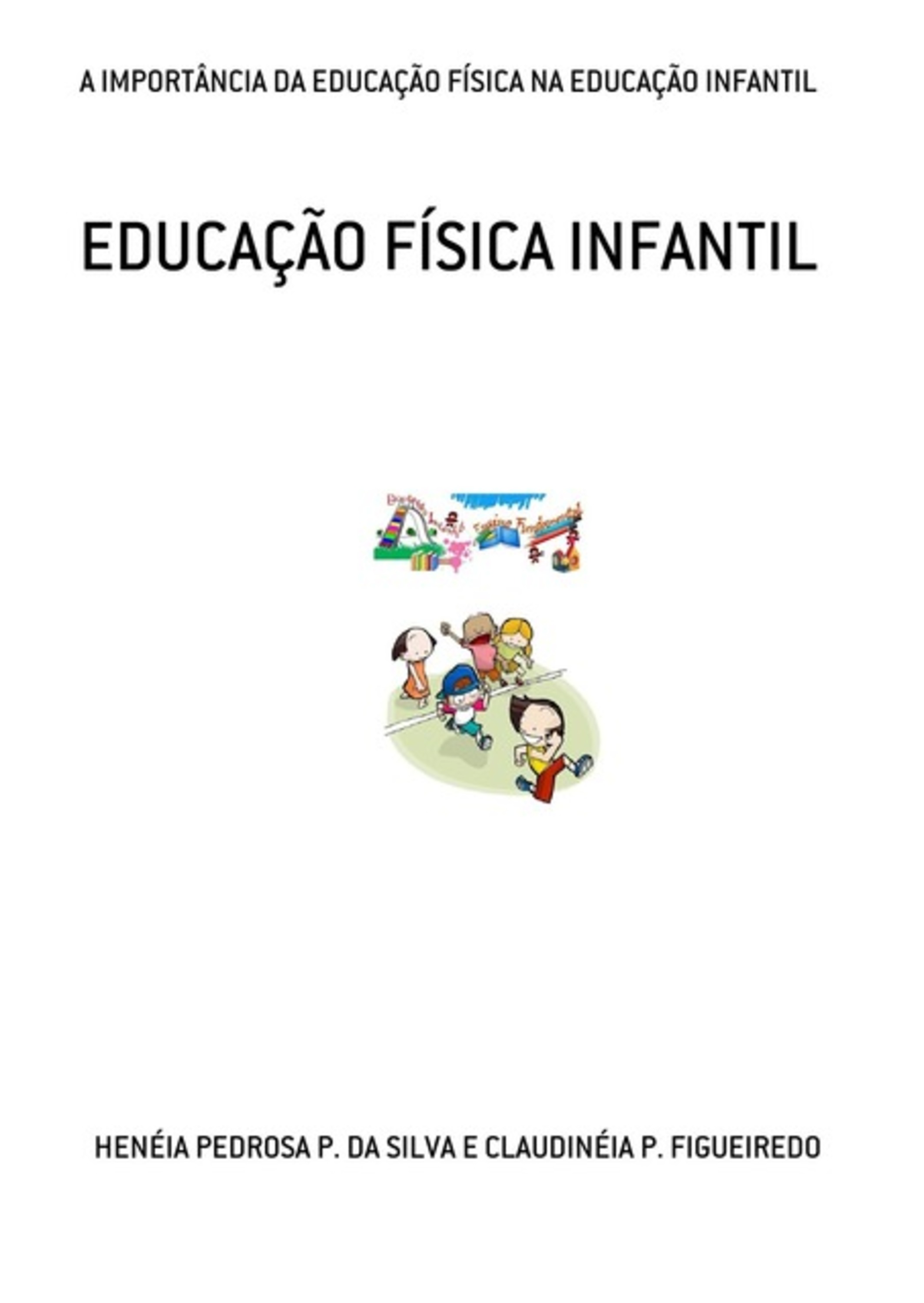 A Importância Da Educação Física Na Educação Infantil