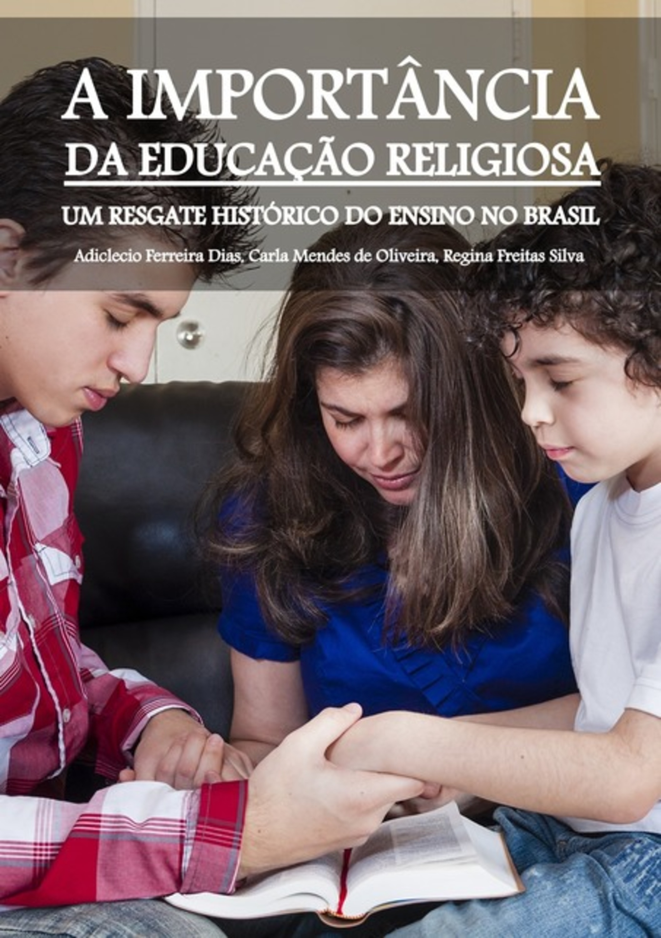 A Importância Da Educação Religiosa