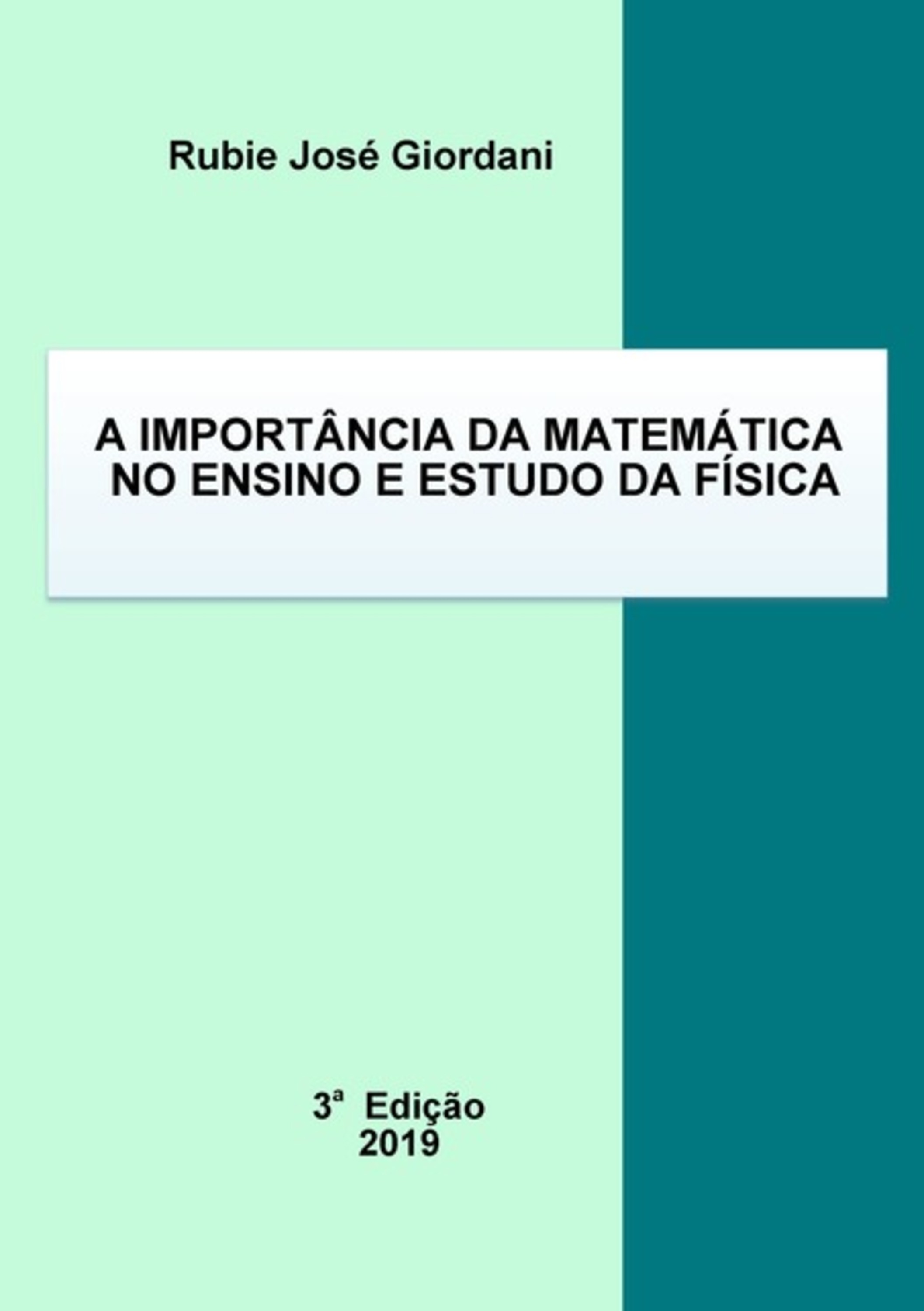 A Importância Da Matemática No Ensino E Estudo Da Física