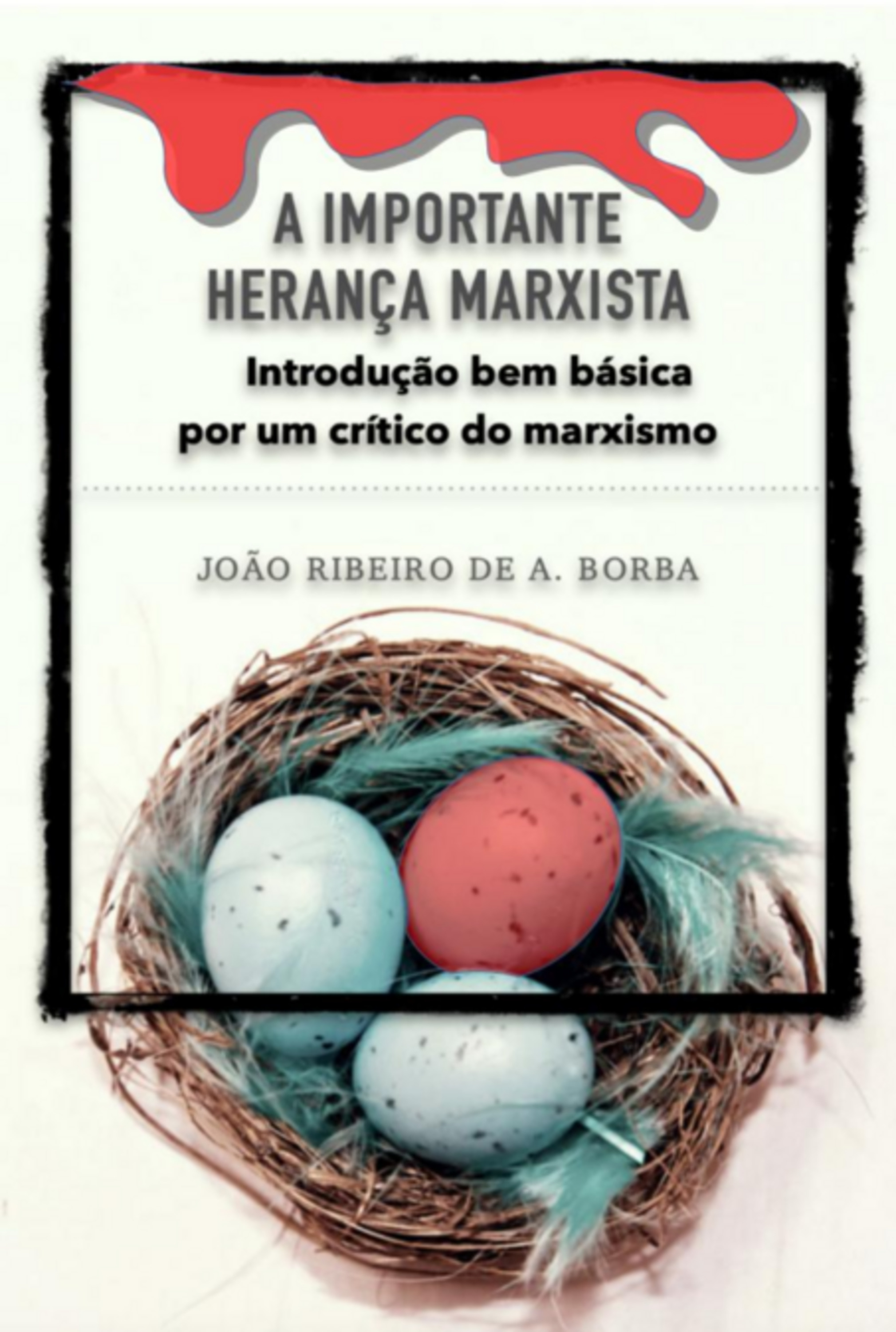 A Importante Herança Marxista