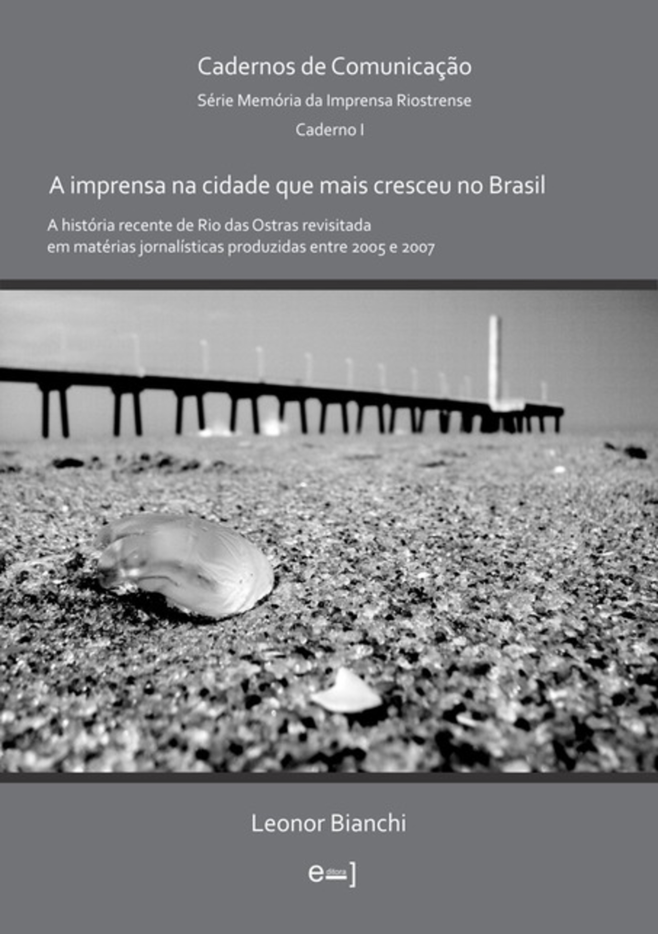 A Imprensa Na Cidade Que Mais Cresceu No Brasil