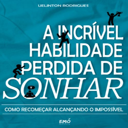A Incrível Habilidade Perdida de Sonhar