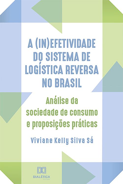 A (in)efetividade do sistema de logística reversa no Brasil