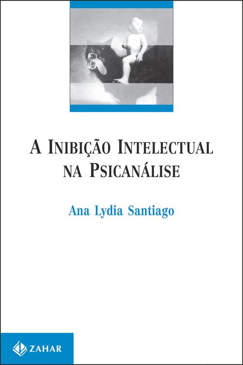 A inibição intelectual na psicanálise