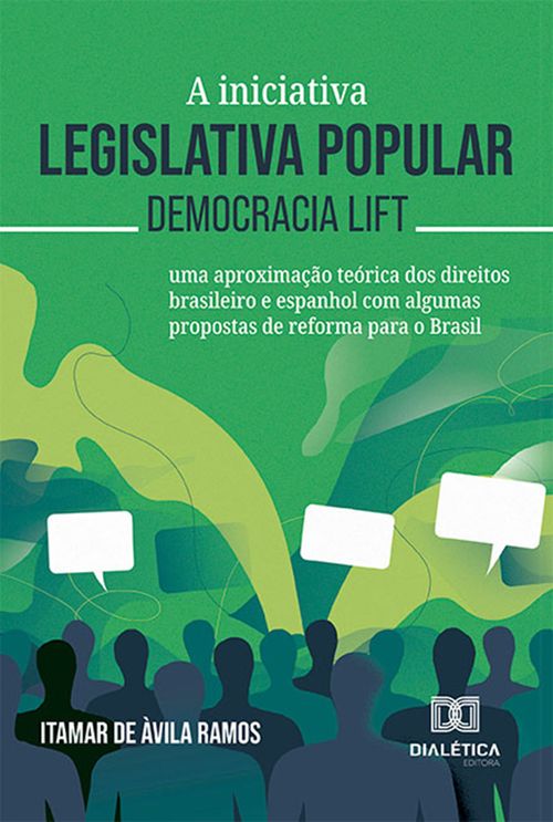 A iniciativa legislativa popular – democracia lift