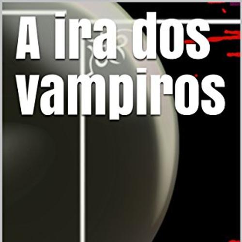 A ira do vampiro