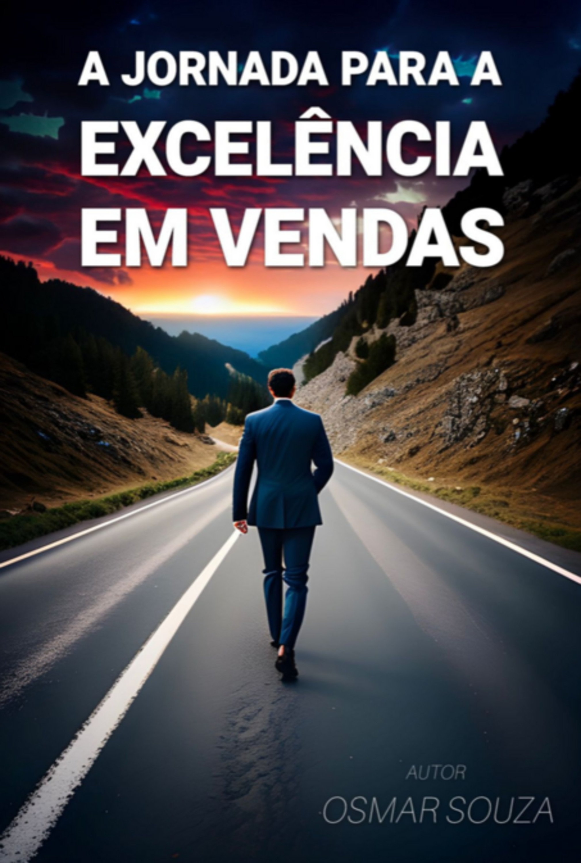 A Jornada Para Excelência Em Vendas