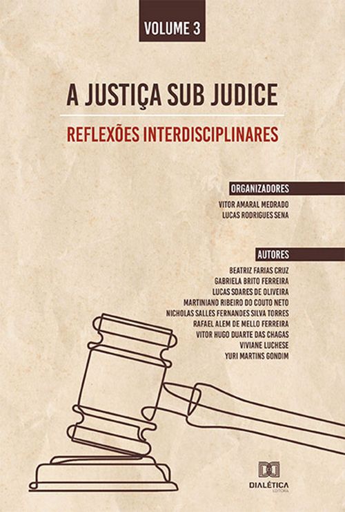 A Justiça sub judice - reflexões interdisciplinares