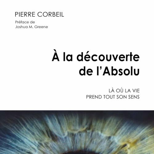 À la découverte de l'Absolu