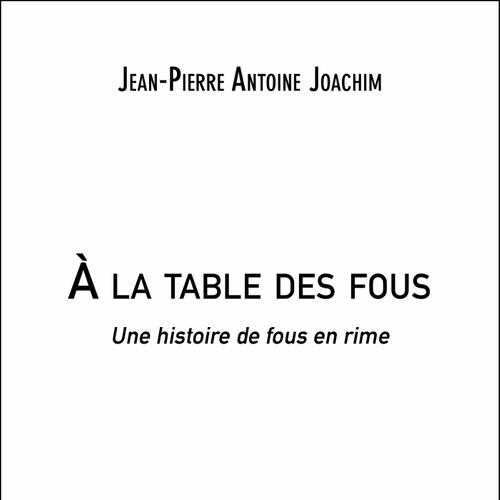 À la table des fous