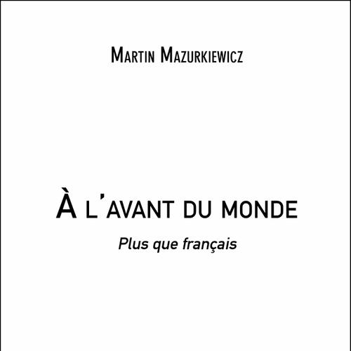 À l'avant du monde