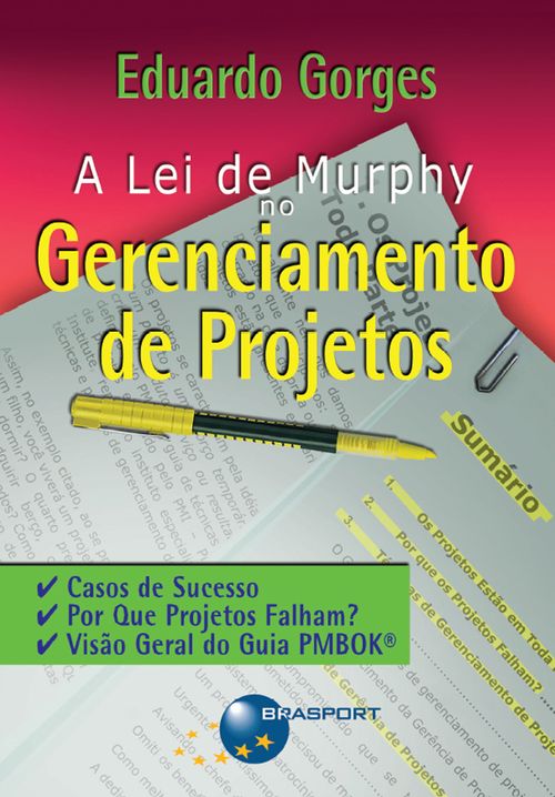 A Lei de Murphy no gerenciamento de projetos