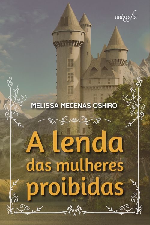 A lenda das mulheres proibidas