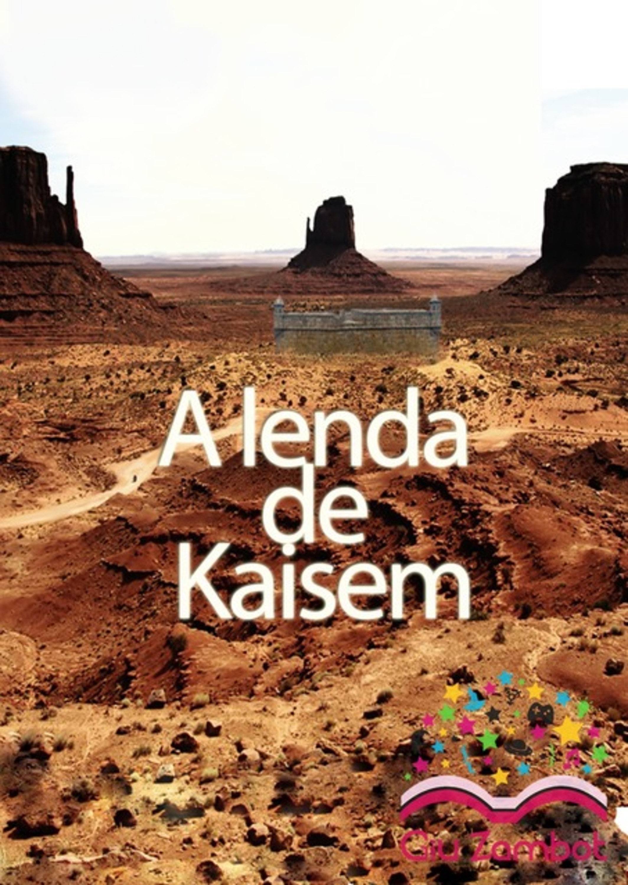 A Lenda De Kaisem