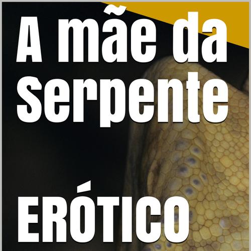 A mãe da Serpente