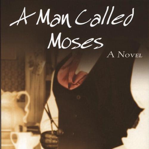 A Man Called Moses