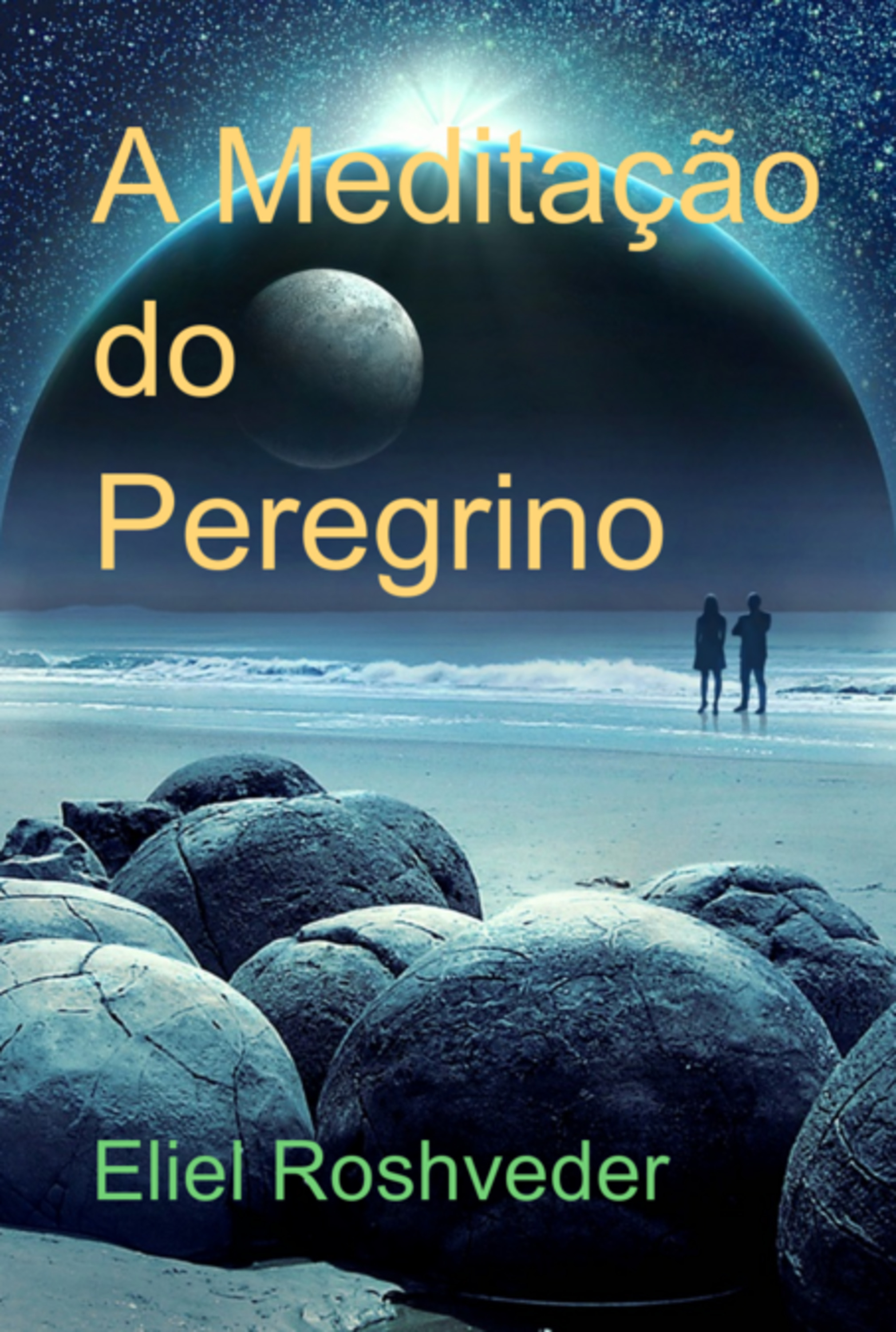 A Meditação Do Peregrino