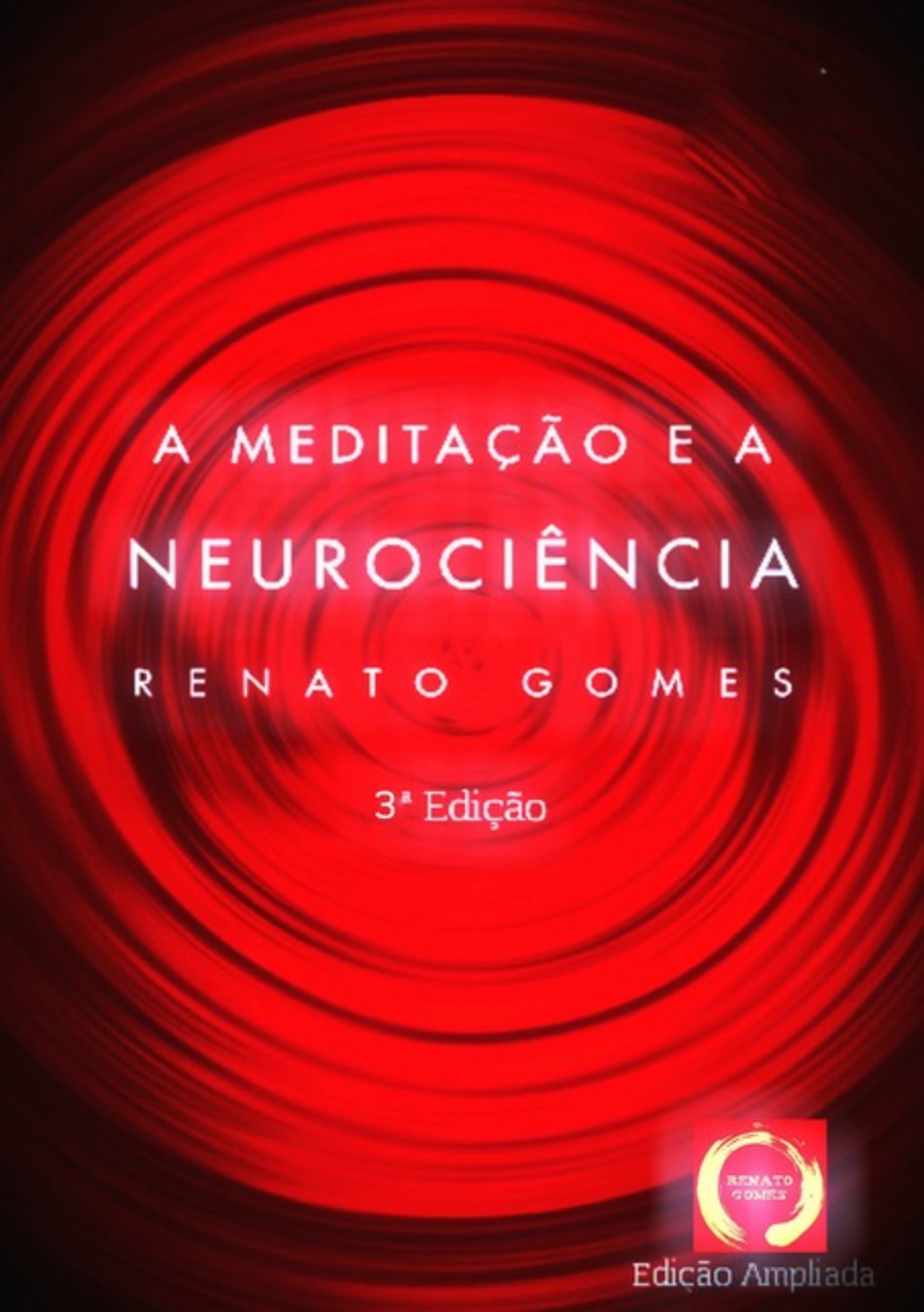 A Meditação E A Neurociência