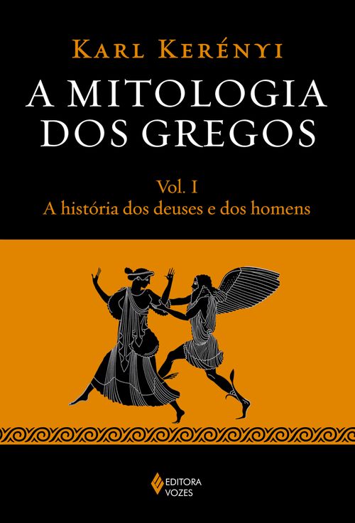 A mitologia dos gregos Vol. I