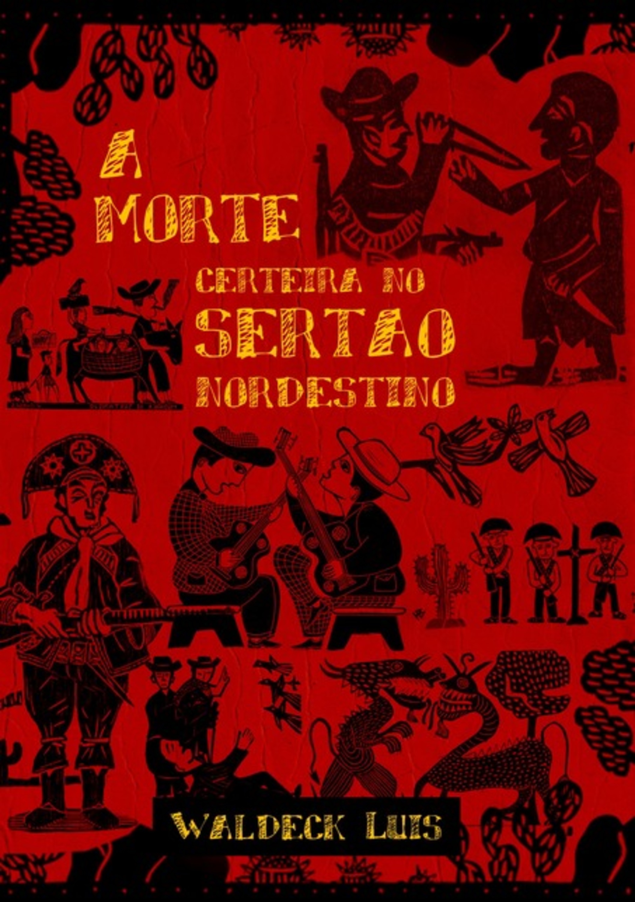 A Morte Certeira No Sertão Nordestino