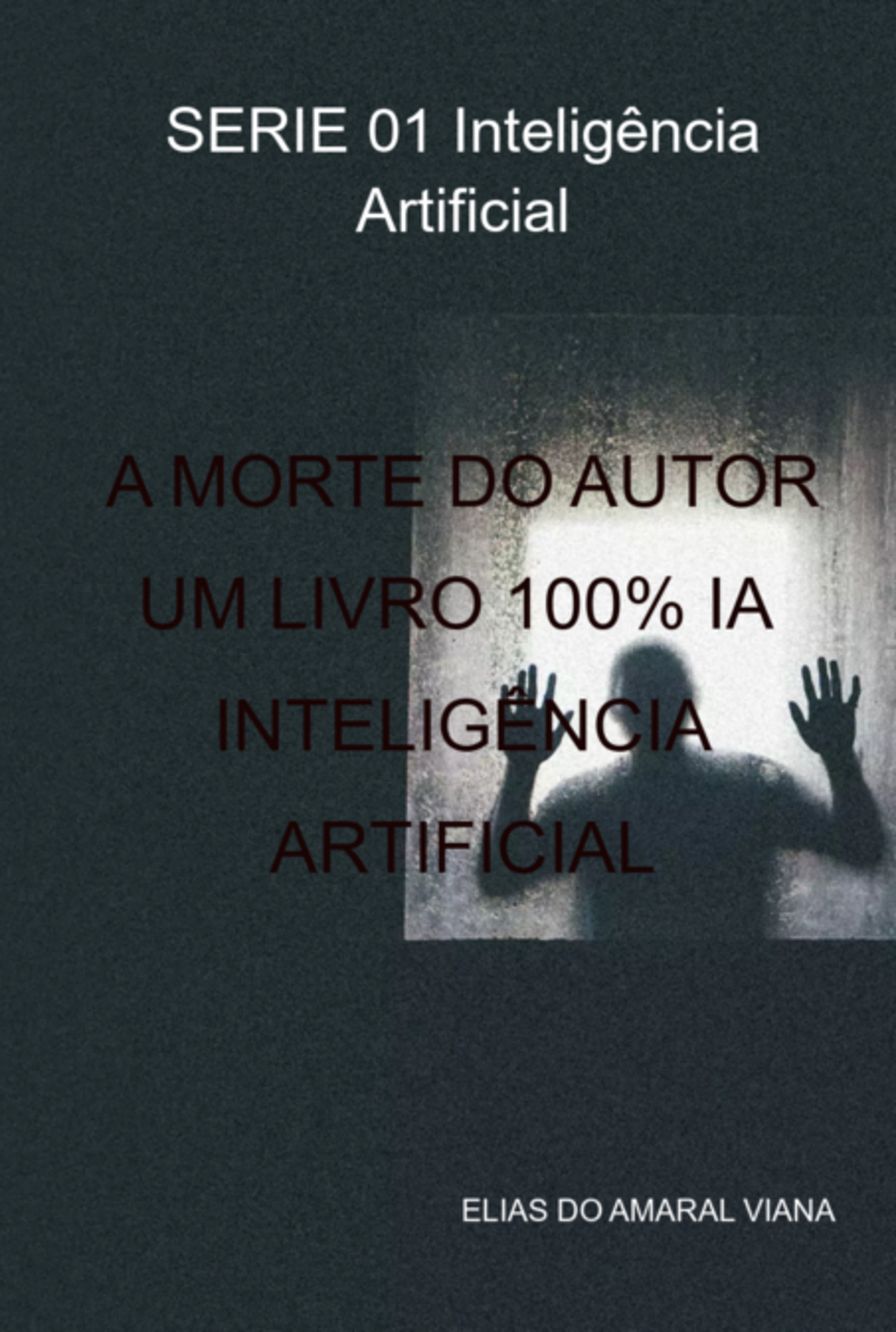 A Morte Do Autor: Um Livro 100% Ia – Inteligência Artificial