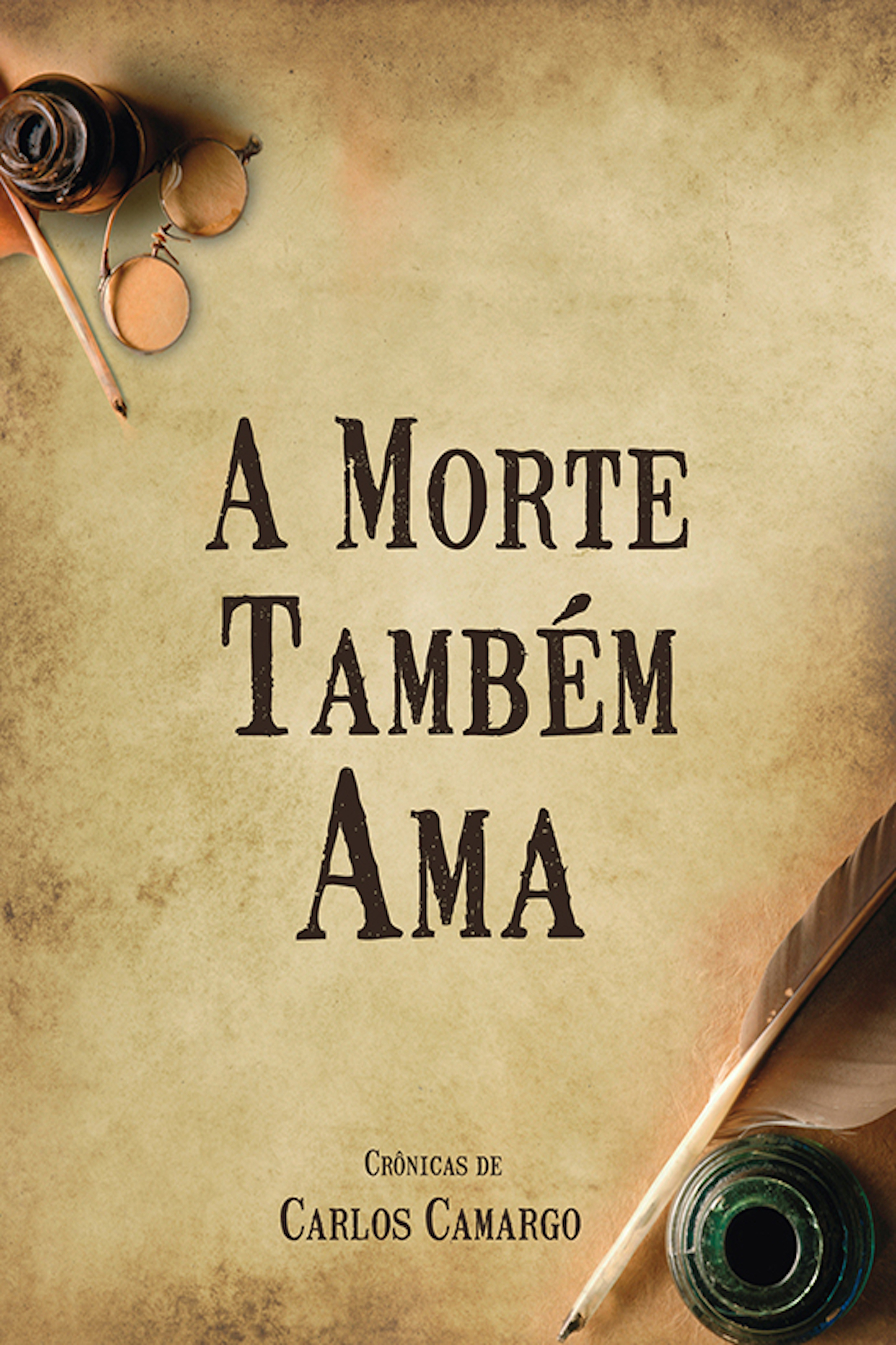 A Morte Também Ama