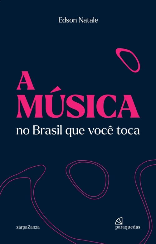 A música no Brasil que você toca