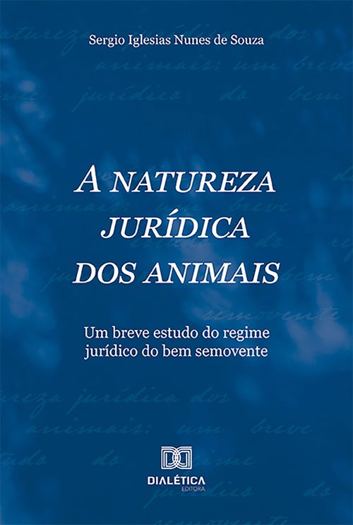 A natureza jurídica dos animais