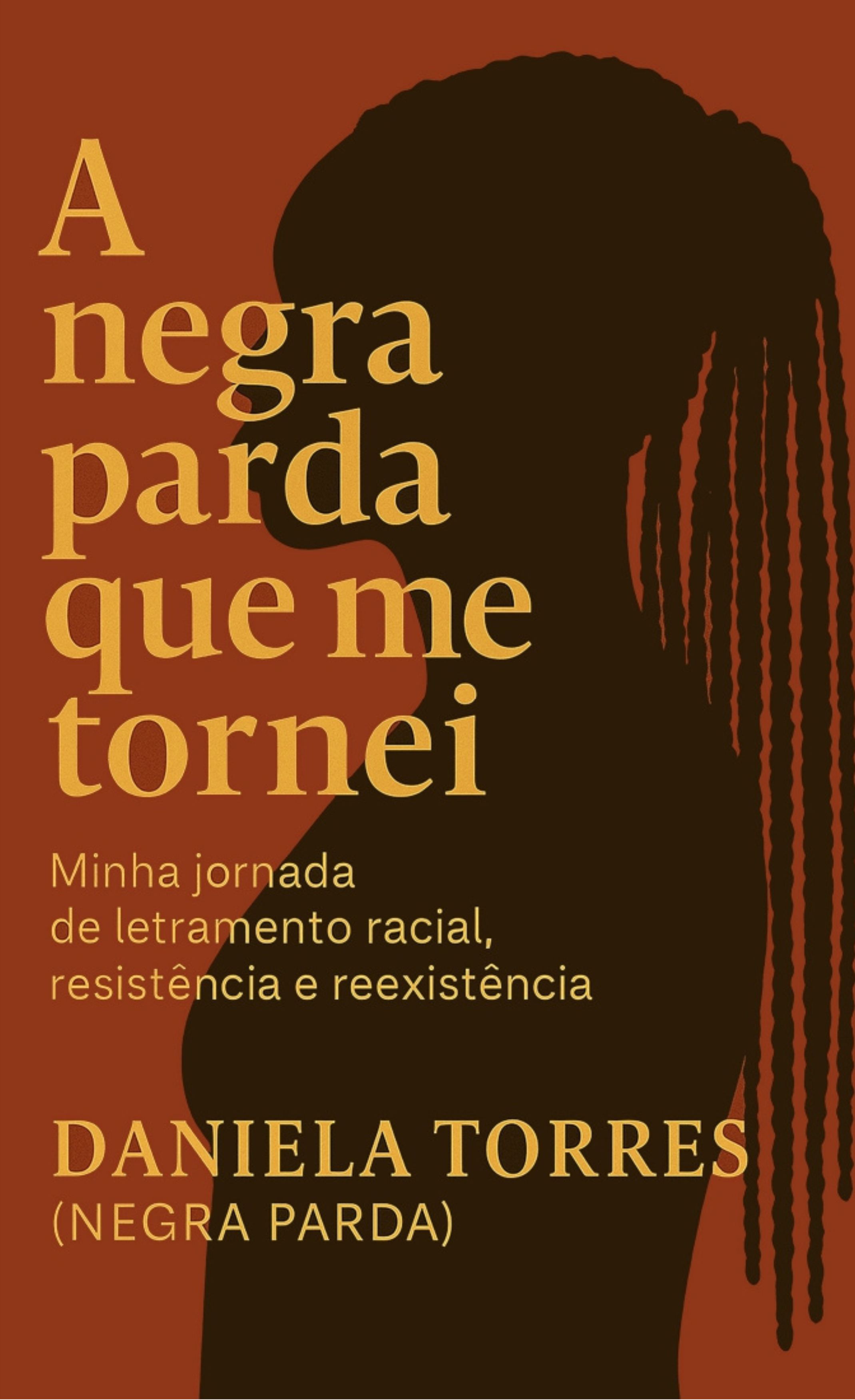 A negra parda que me tornei