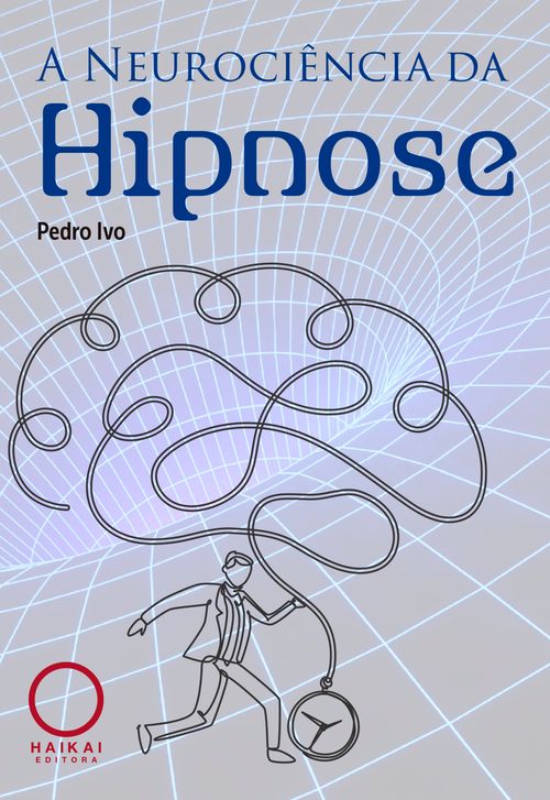 A Neurociência da Hipnose