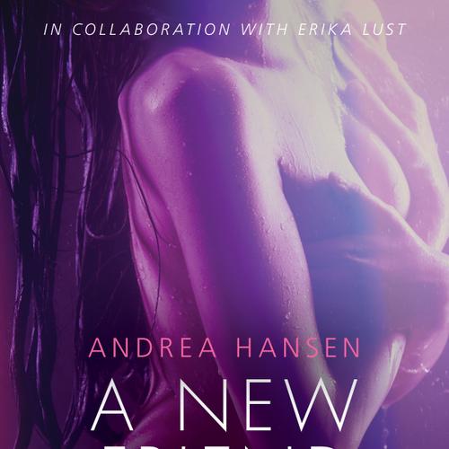 A New Friend - Sexy erotica