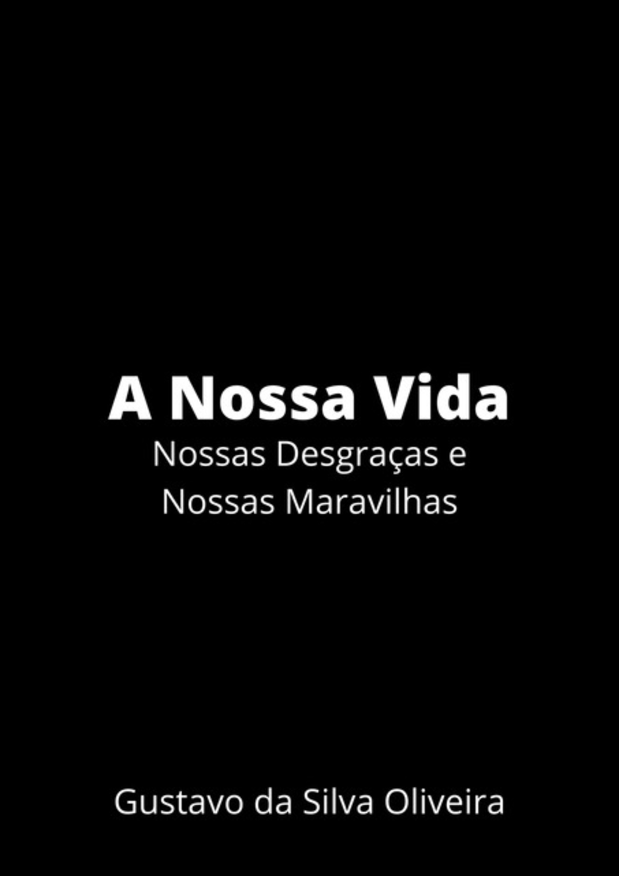 A Nossa Vida