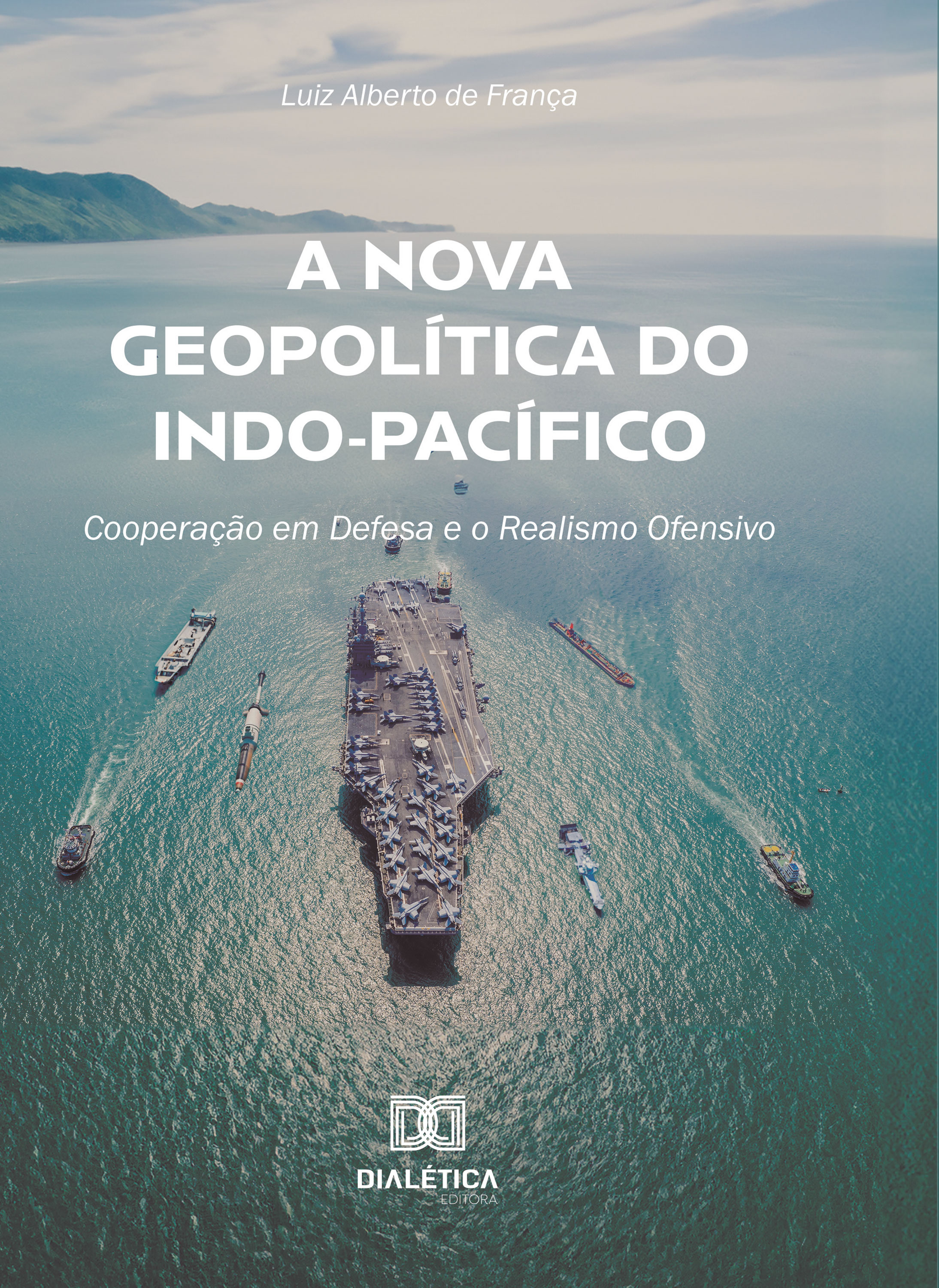 A Nova Geopolítica do Indo-Pacífico