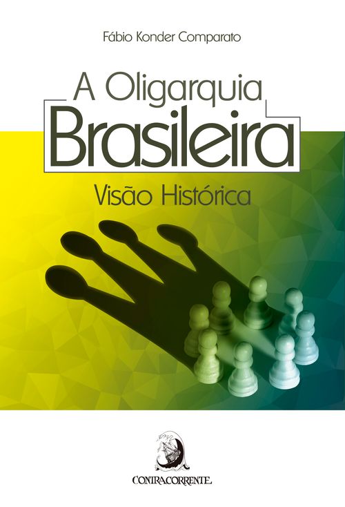 A oligarquia brasileira
